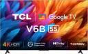 TCL 138.71 cm (55 inch) Ultra HD (4K) LED Smart Google TV with with 24W Dolby Audio and Metallic Bezel-Less  (55V6B)