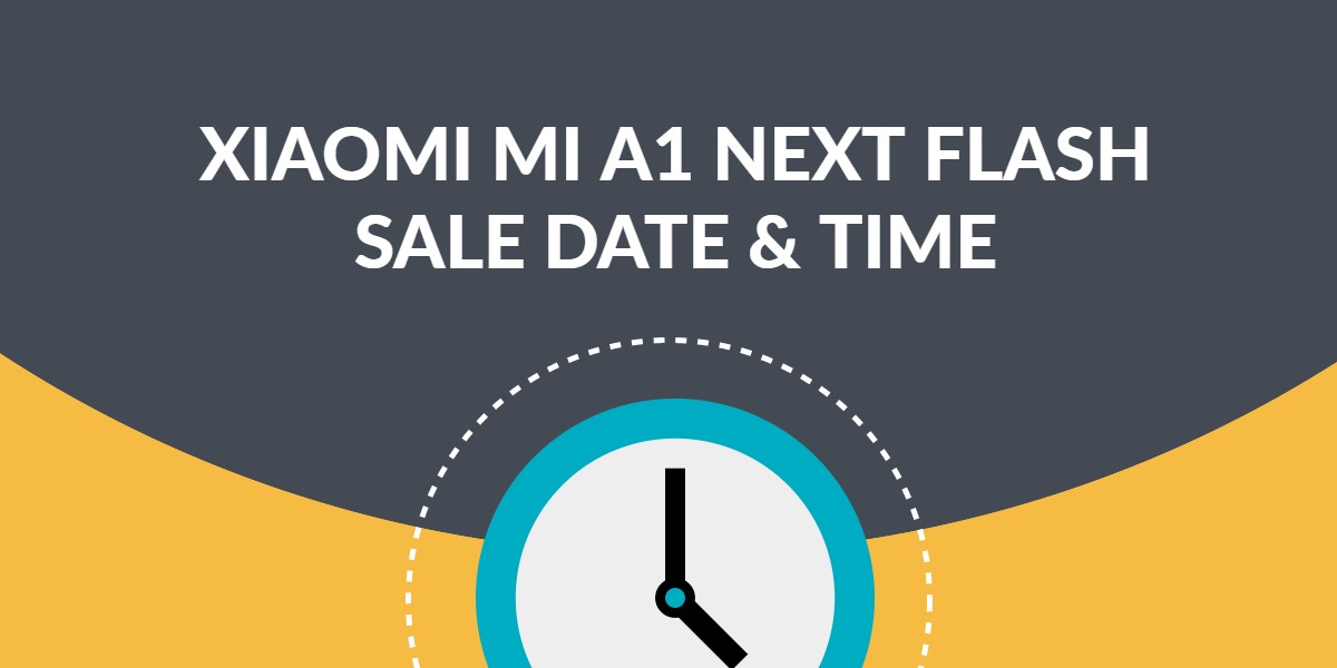 xiaomi mi a1 next sale date
