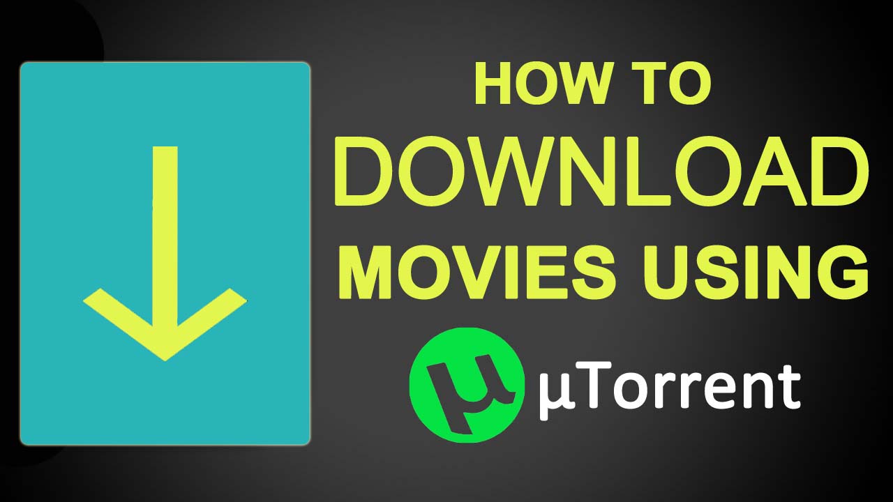 How To Download Movies Using Utorrent On Mobile And Pc Step By Step