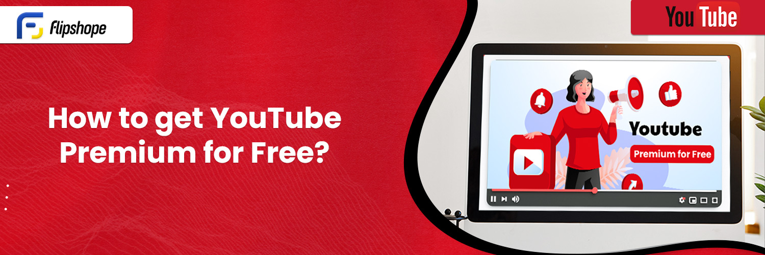 How to get YouTube Premium for Free in 2024?