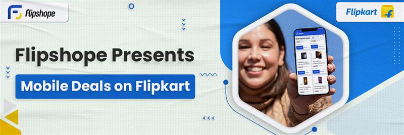 flipkart deals on mobile phones