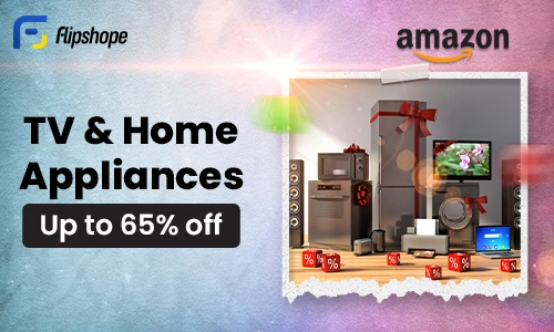 Tv, Home Appliances up to 65%