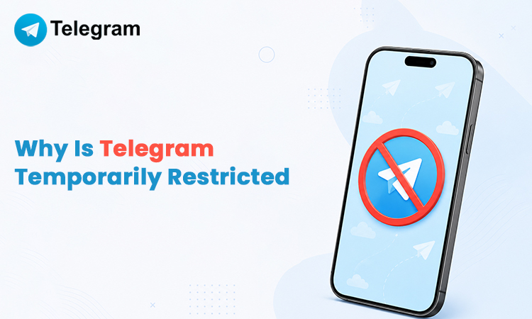 Why Is Telegram Temporarily Restricted