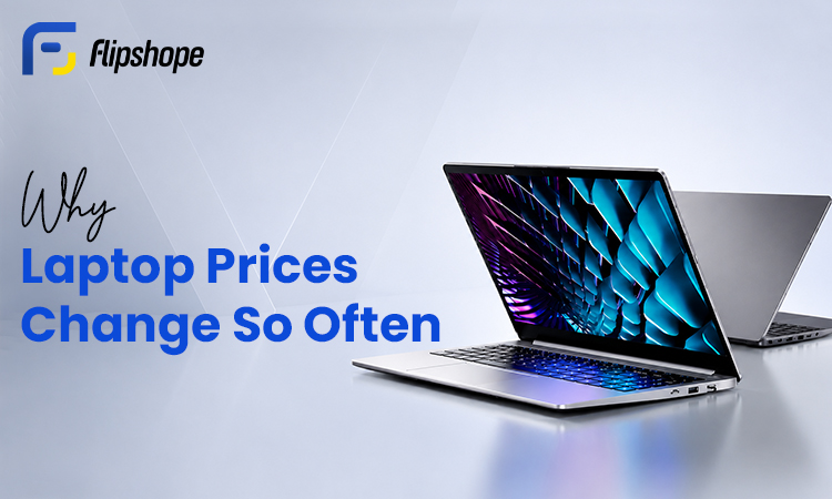 Why Laptop Prices Change So Often